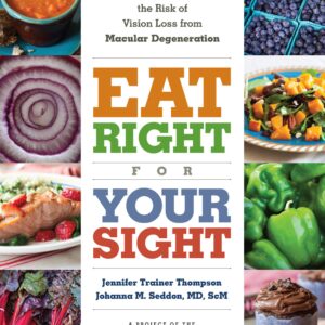 Eat Right for Your Sight Cookbook