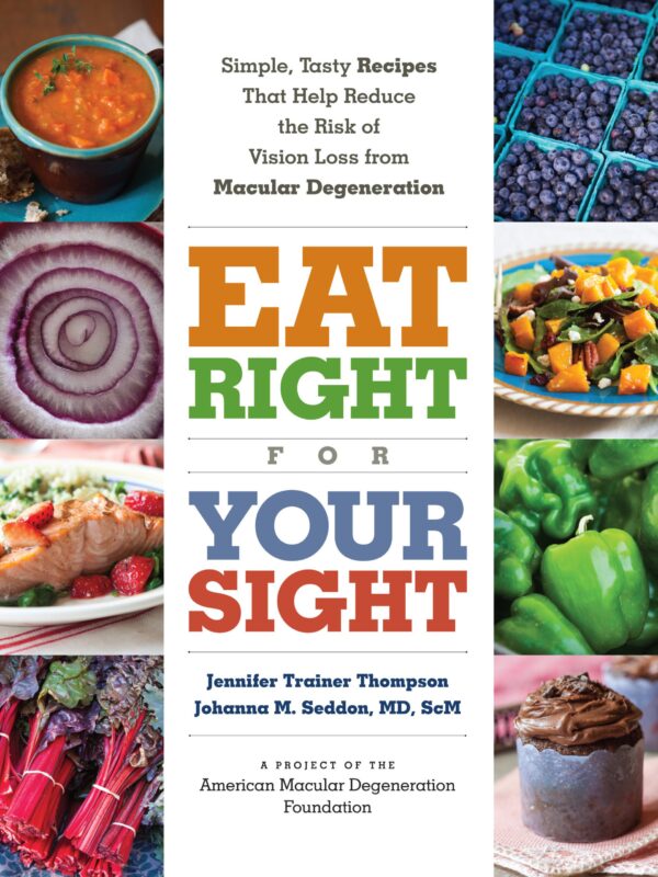 Eat Right for Your Sight Cookbook