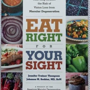 Eat Right for Your Sight Cookbook (slightly damaged)