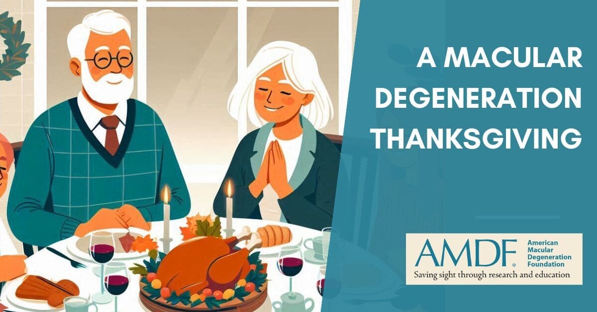 A Macular Degeneration Thanksgiving